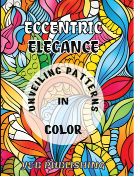 Eccentric Elegance: Unveiling Unusual Patterns in Color