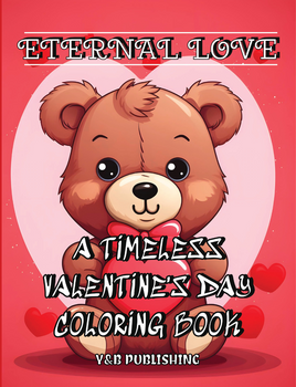 Eternal Love: A Timeless Valentine’s Day Coloring Book