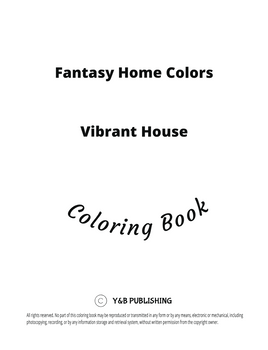 Fantasy Home Colours: Vibrant Houses Coloring Book