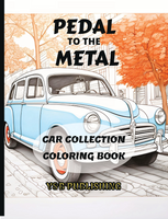 Pedal to the Metal: Car Collection Coloring Book