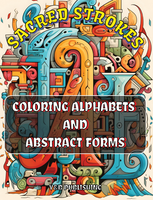 Sacred Strokes: Coloring Alphabets and Abstract Forms
