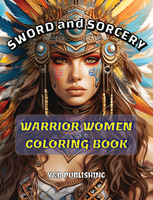 Sword and Sorcery: Warrior Women Coloring Book